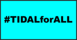 #tidalforall